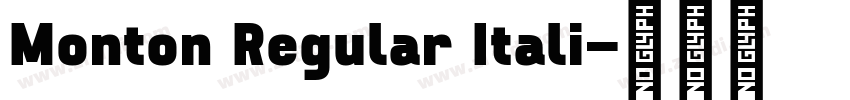 Monton Regular Itali字体转换
